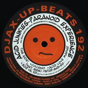 Acid Junkies – Paranoid Experience Side 3
