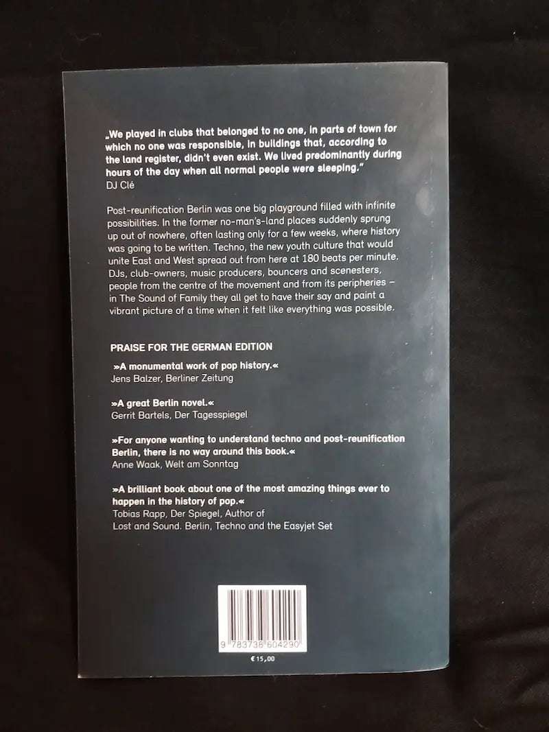 Der Klang der Familie: Berlin, Techno and the Fall of the Wall Back Cover