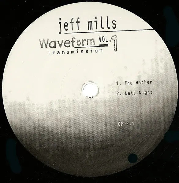 Jeff Mills – Waveform Transmission Vol. 1 EP 2.1