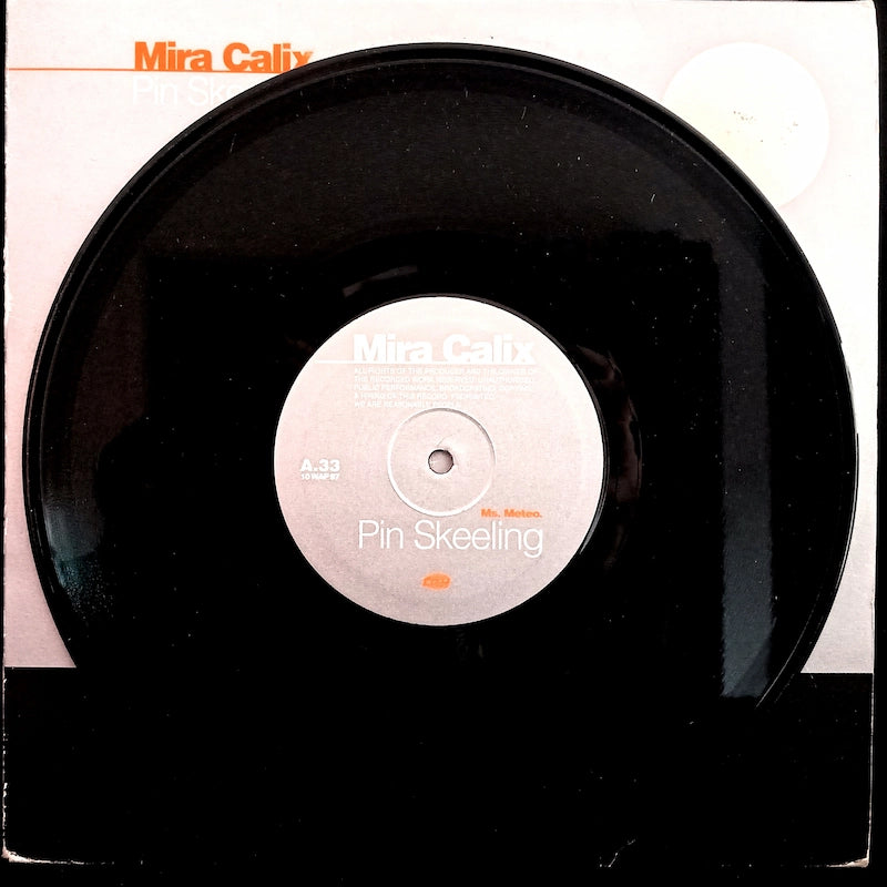 Mira Calix – Pin Skeeling Side A