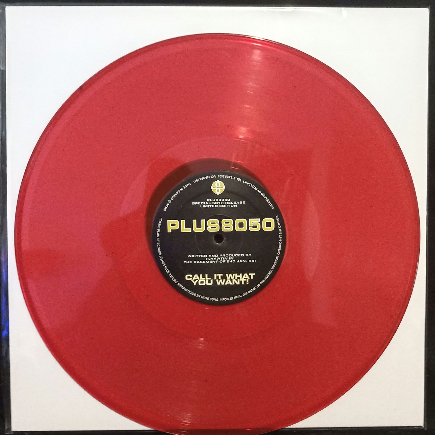 R.Hawtin – Call It What You Want! Ltd Red Translucent Vinyl - Plus 8 PLUS8050