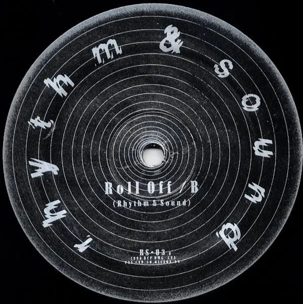 Rhythm & Sound – Roll Off B
