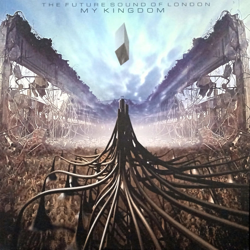 The Future Sound Of London – My Kingdom Front Cover