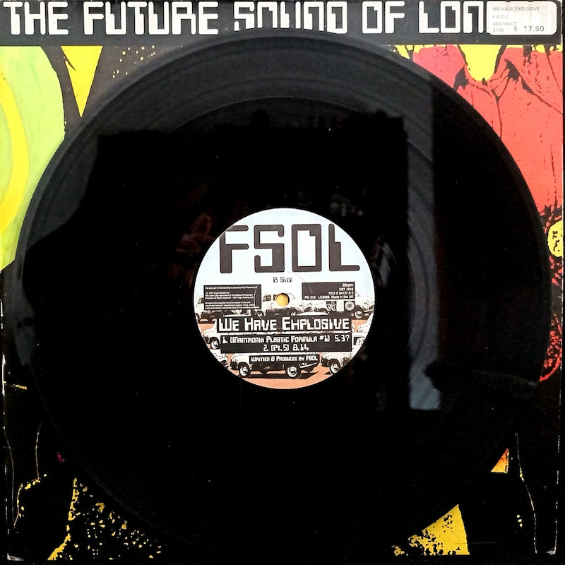 The Future Sound Of London – We Have Explosive Side B