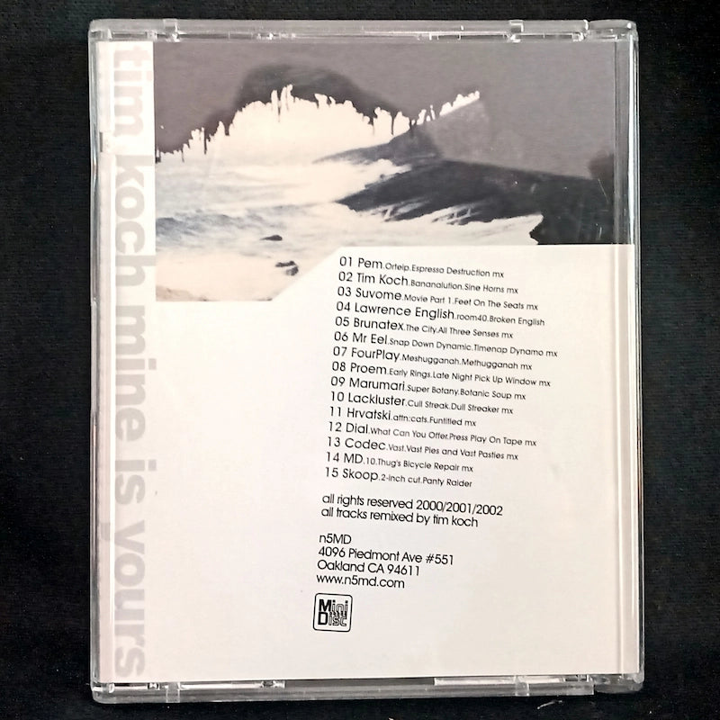 Tim Koch – Mine Is Yours Ltd Minidisc - n5MD – md107 Back Cover