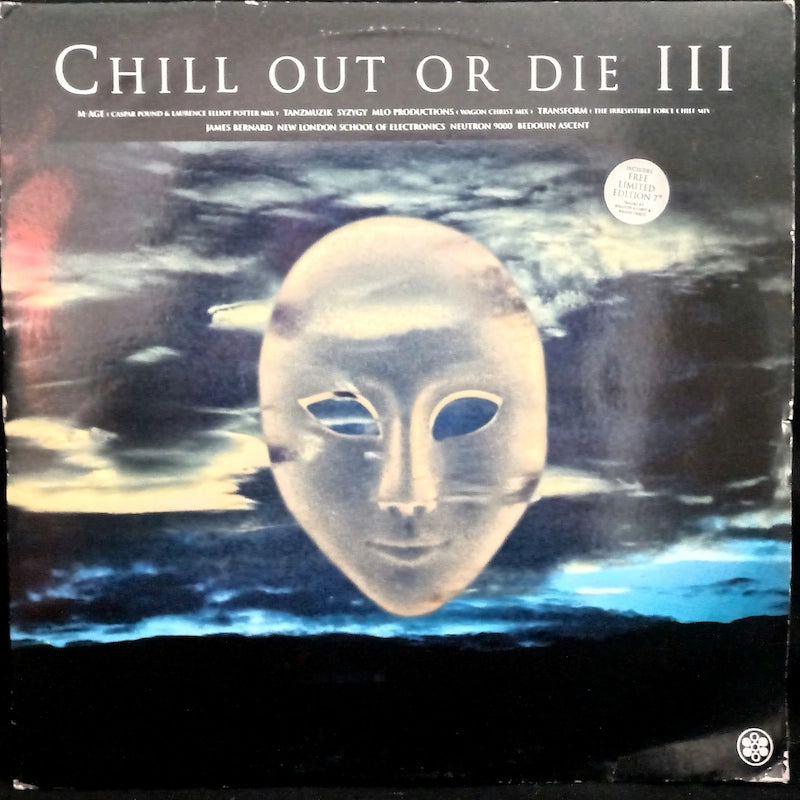 Various – Chill Out Or Die III Ltd Edition Front