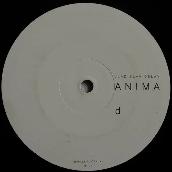 Vladislav Delay – Anima D
