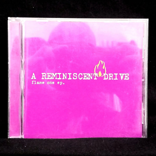 A Reminiscent Drive – Flame One EP Front