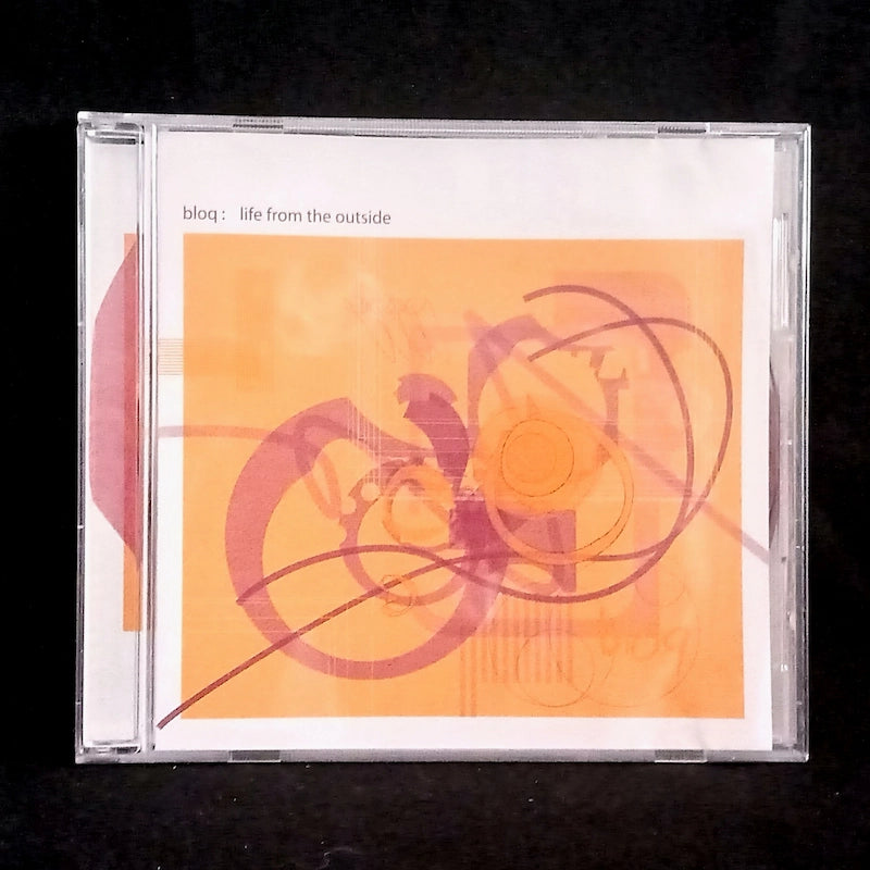 Bloq – Life From The Outside Front