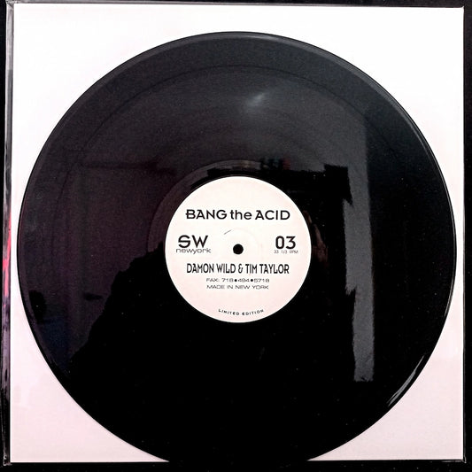 Damon Wild & Tim Taylor – Bang The Acid EP Side A