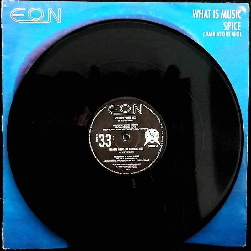 Eon – What Is Music / Spice (Juan Atkins Mix) Side B