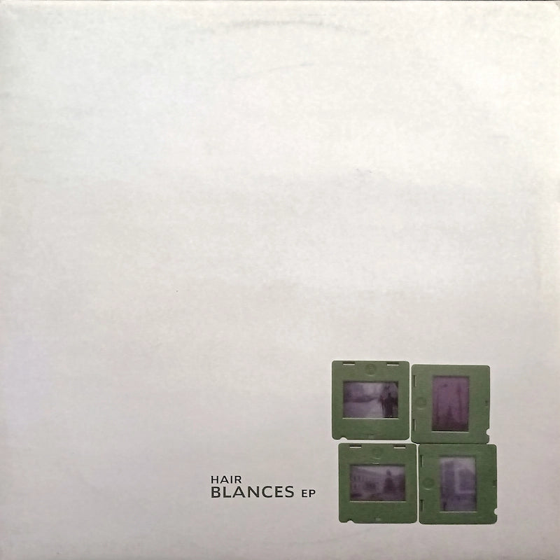 Hair – Blances EP Front