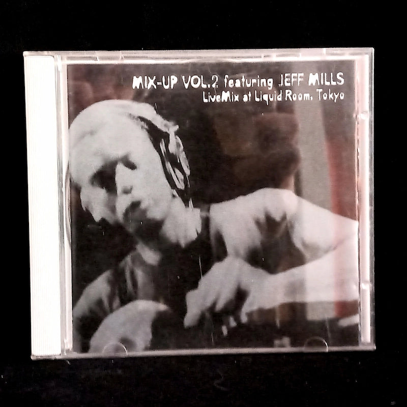Jeff Mills – Mix-Up Vol. 2 At Liquid Room Front