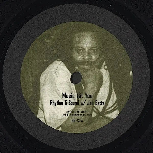 Rhythm & Sound w Jah Batta – Music Hit You BM13 Side A