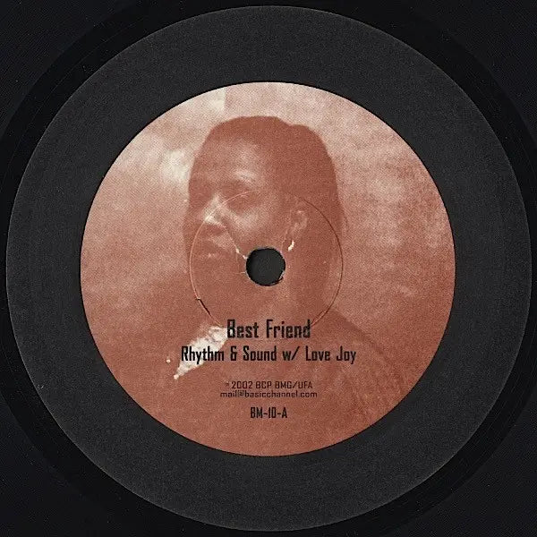 Rhythm & Sound w Love Joy – Best Friend Side A