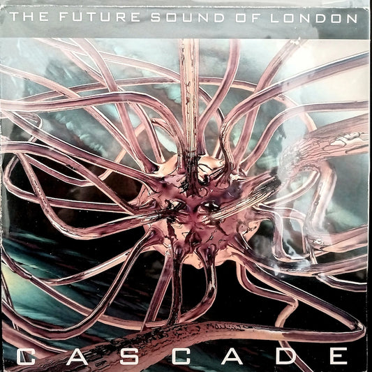 The Future Sound Of London – Cascade Front