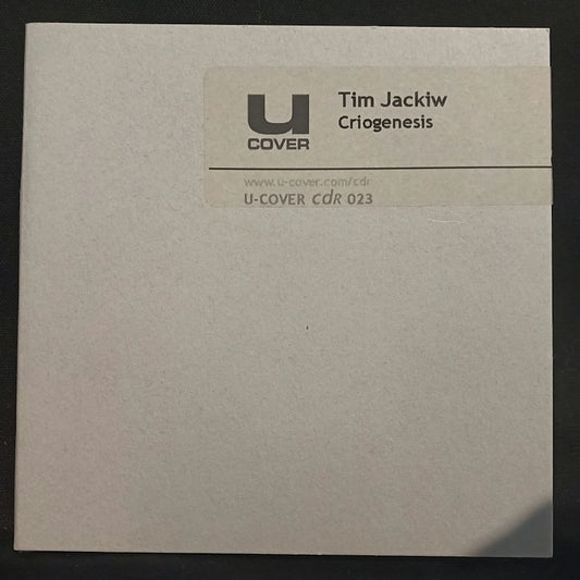 Tim Jackiw – Criogenesis CD U-CDR 023 Front