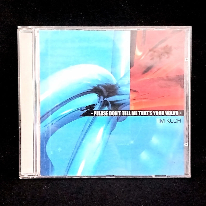 Tim Koch – Please Don't Tell Me That's Your Volvo Front