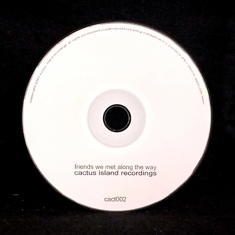 Various – Friends We Met Along The Way CD